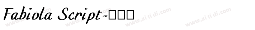 Fabiola Script字体转换